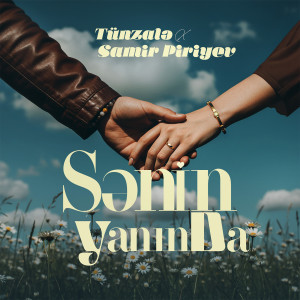 Listen to Sənin Yanında song with lyrics from Tünzalə