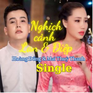 Listen to Nghịch Cảnh Lan Và Điệp song with lyrics from Hoàng Đông