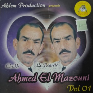 อัลบัม Ahmed El Mazouni, vol. 1 ศิลปิน Ahmed El Mazouni