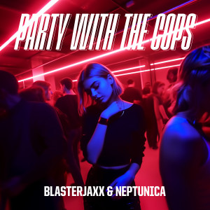 อัลบัม Party With The Cops (feat. Haley Maze) ศิลปิน Haley Maze