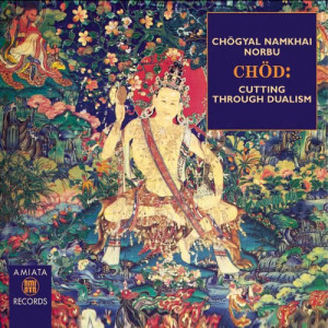 收聽Ch√∂gyal Namkhai Norbu的The Practice of Ch√∂D歌詞歌曲