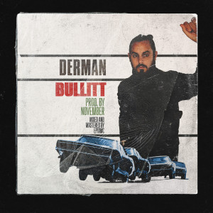 Album Bullitt (Explicit) from Derman