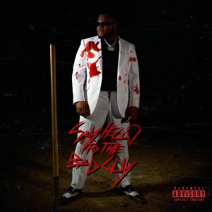 Only One Felipe的专辑Say Hello to the Bad Guy (Explicit)