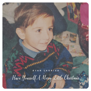 Listen to Have Yourself a Merry Little Christmas song with lyrics from Ryan Larriva