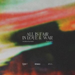 อัลบัม All Is Fair in Love & War (Explicit) ศิลปิน 99 Neighbors
