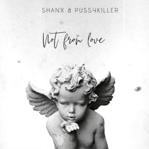 收聽SHANX的Not from Love歌詞歌曲