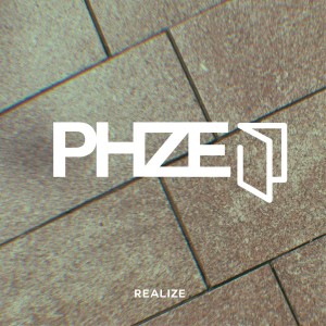 Dengarkan Realize (Instrumental) lagu dari Phaze dengan lirik