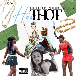 Album Hoe Thot (Explicit) from K-Oz