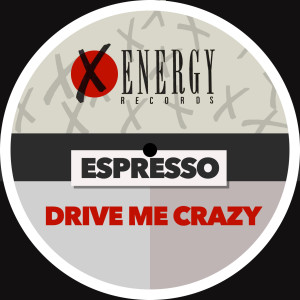 Album Drive Me Crazy oleh Espresso