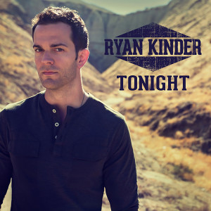 收聽Ryan Kinder的Tonight歌詞歌曲