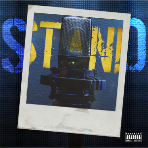Burn County的專輯Stand Up (feat. T-Spade) (Explicit)