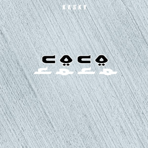 Listen to COCO (Explicit) song with lyrics from kasky