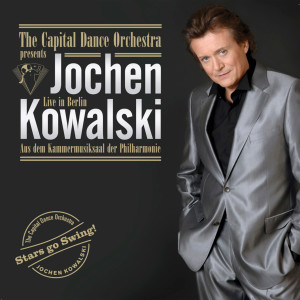 อัลบัม The Capital Dance Orchestra presents Jochen Kowalski ศิลปิน Jochen Kowalski