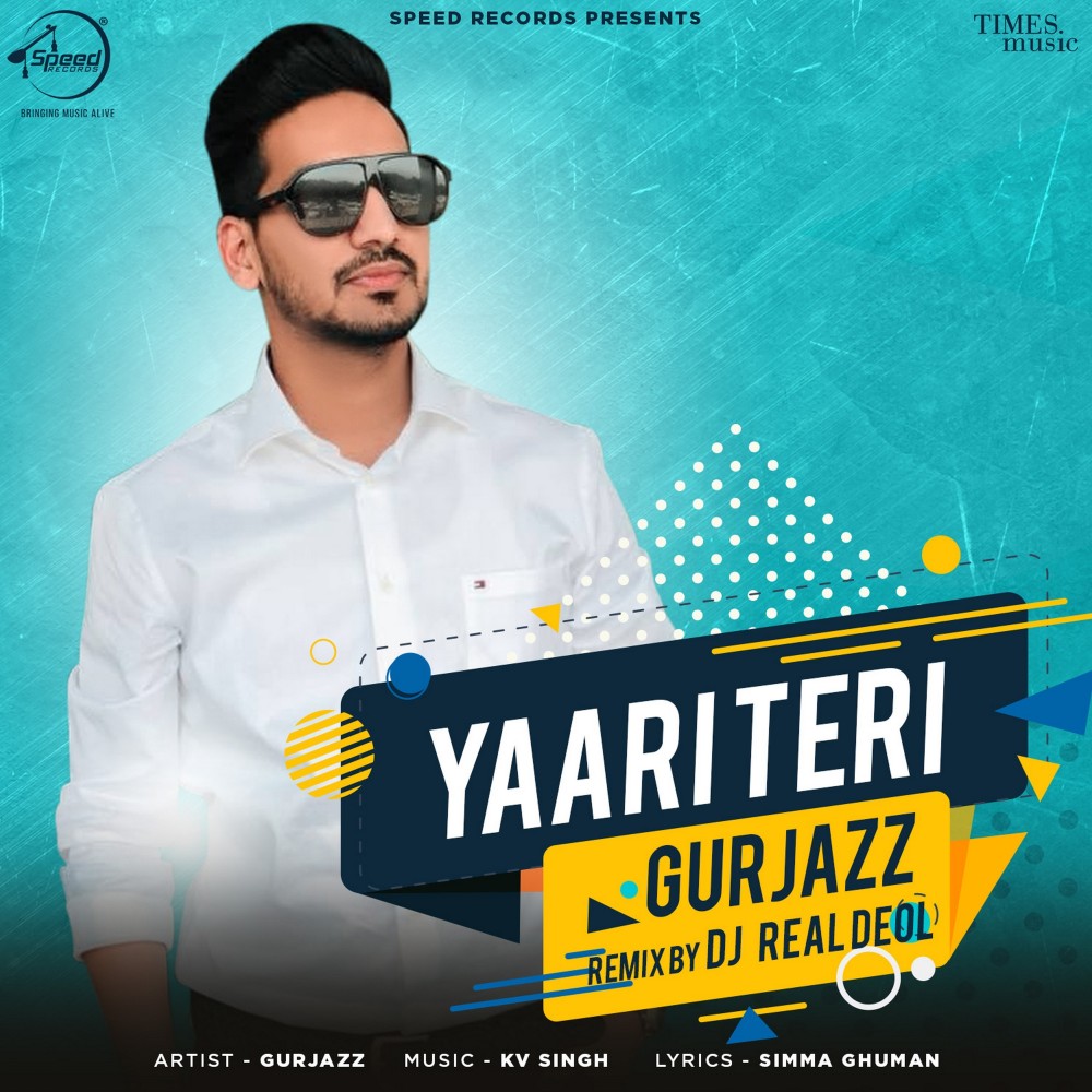 Yaari Teri (DJ Real Deol Remix版)