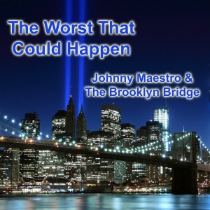 Album The Worst That Could Happen from Johnny Maestro & The Brooklyn Bridge