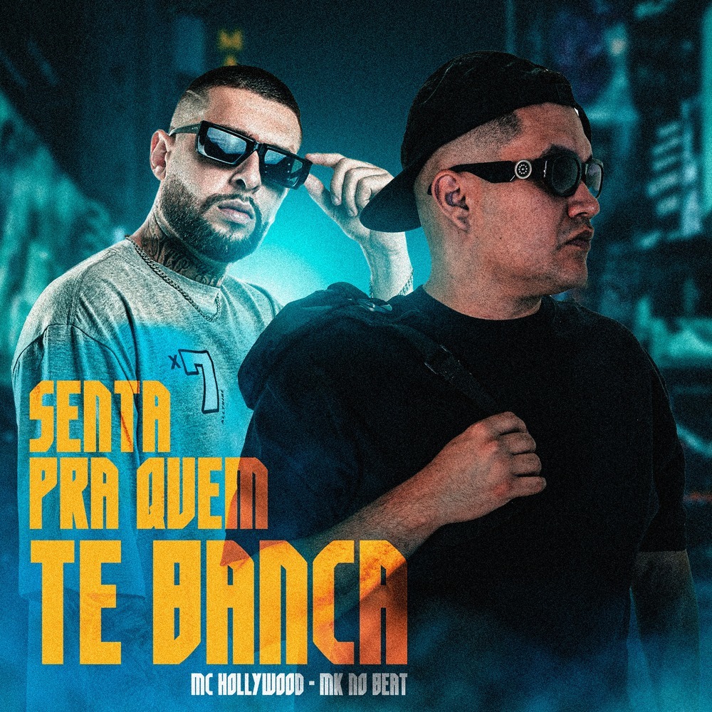 SENTA PRA QUEM TE BANCA (Explicit)