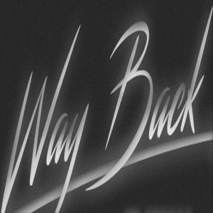 收聽Mo Work的Way Back (Explicit)歌詞歌曲