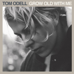 收聽Tom Odell的Grow Old with Me (KCRW MBE Session)歌詞歌曲