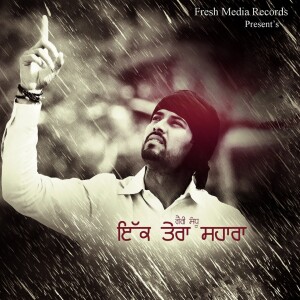 Listen to Ik Tera Sahara song with lyrics from Garry Sandhu