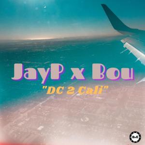 Bou的專輯Dc to Cali (feat. Bou) (Explicit)