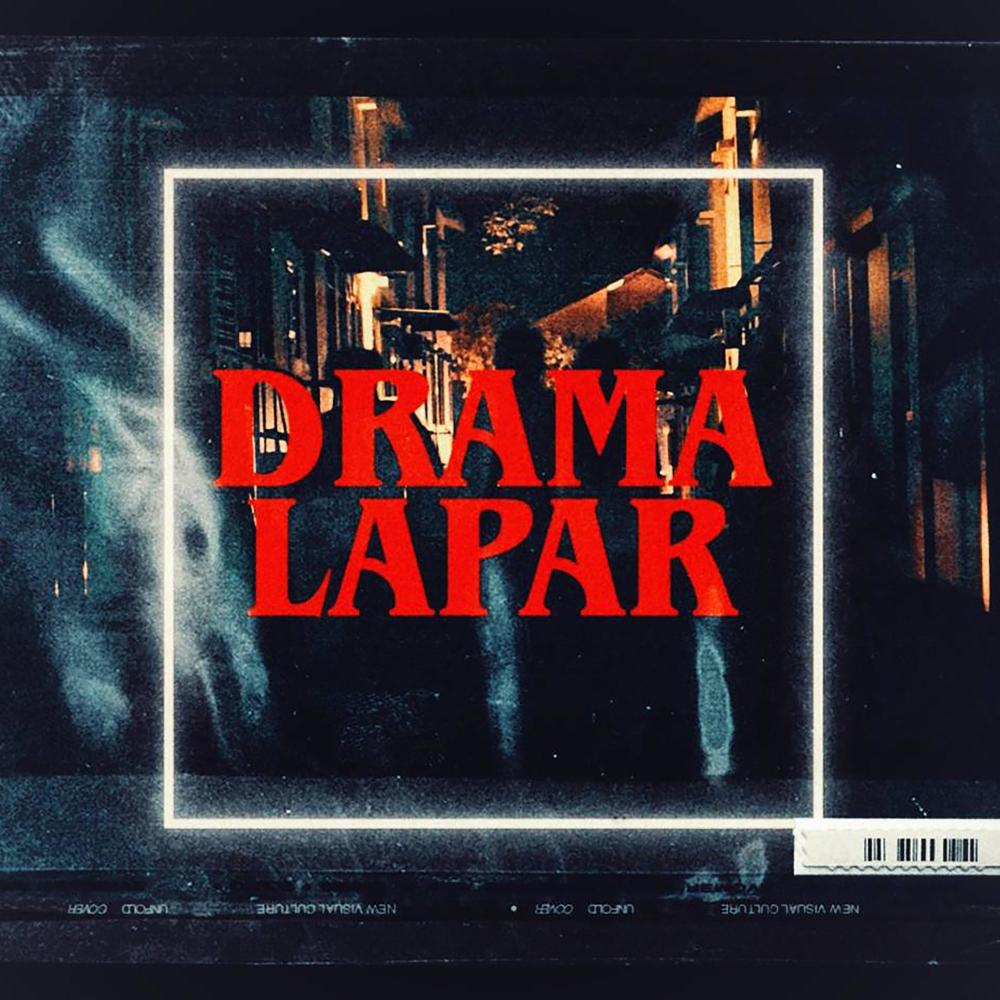 Drama Lapar (feat. Khairi Sani, KZY & Sharbil) (Explicit)