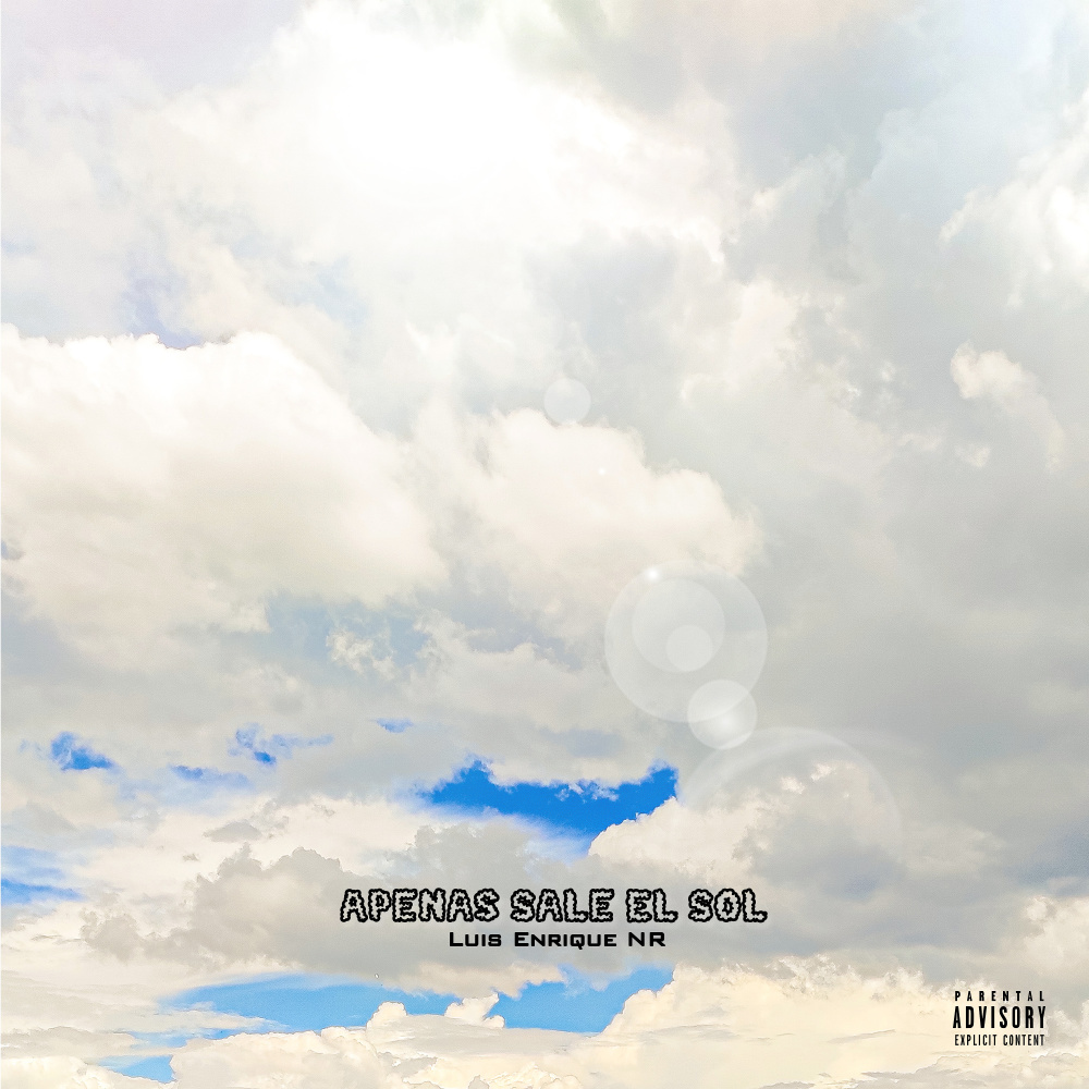 Apenas Sale el Sol (Explicit)