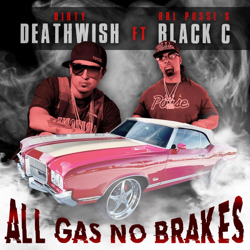 All Gas No Brakes (feat. Black C) (Explicit)