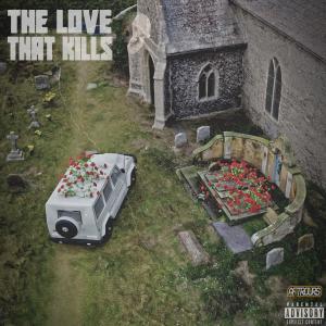 Gardouja的專輯The Love That Kills (Explicit)