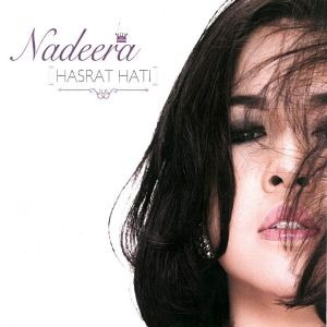 收聽Nadeera的Hasrat Hati歌詞歌曲