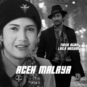 Listen to Aceh Malaya song with lyrics from Firsa Agam