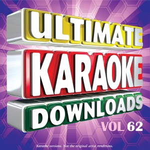อัลบัม Ultimate Karaoke Downloads Vol.62 ศิลปิน Karaoke - Ameritz