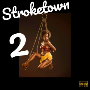 Calvin Terel的專輯Stroketown 2