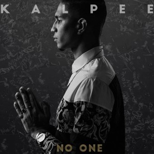 ดาวน์โหลดและฟังเพลง No One พร้อมเนื้อเพลงจาก Kalpee