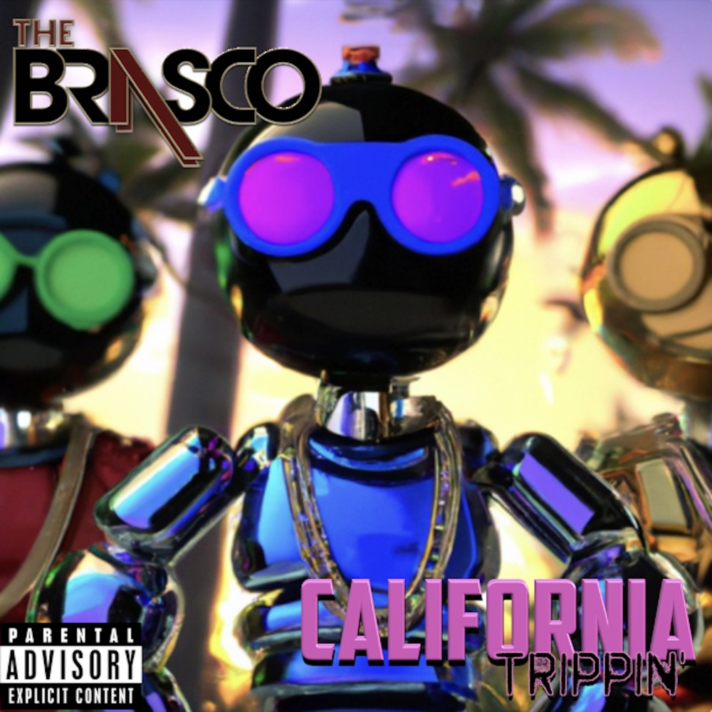 California Trippin' (Explicit)
