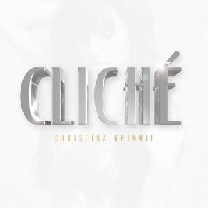 Christina Grimmie的专辑Cliche