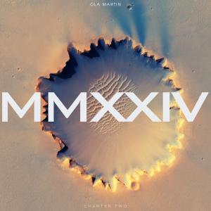 Ola Martin的專輯MMXXIV (Chapter Two)