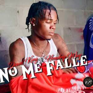Listen to No Me Falle (Explicit) song with lyrics from Dowel king