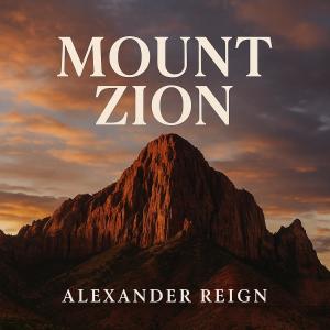 Alexander Reign的專輯Mount Zion