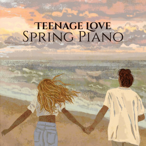 Romantic Love Songs Academy的專輯Teenage Love (Spring Piano, Comfy Music with Nature Noises for a Picnic Date)