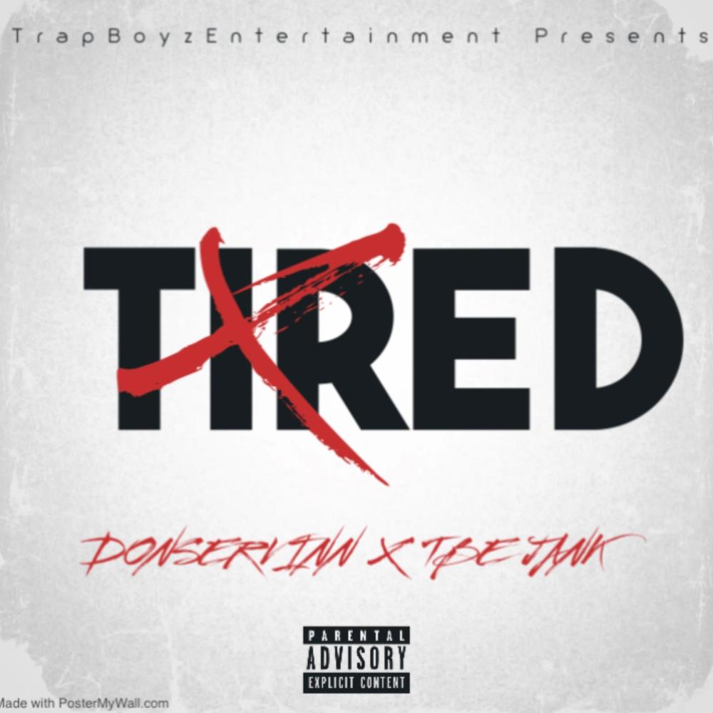 Tired (feat. Tbe Jank) (Explicit)