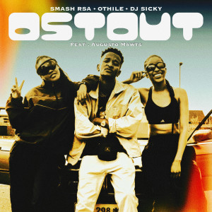 ดาวน์โหลดและฟังเพลง Ostout พร้อมเนื้อเพลงจาก Smash RSA