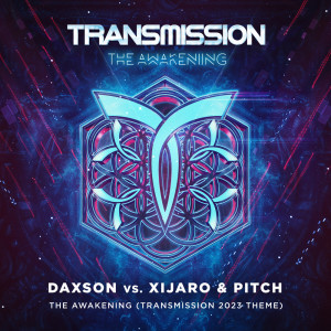 อัลบัม The Awakening (Transmission Theme 2023) ศิลปิน Daxson