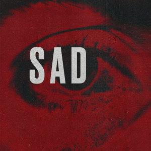 Album SAD (Explicit) from 