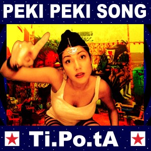 ดาวน์โหลดและฟังเพลง Peki Peki Song พร้อมเนื้อเพลงจาก Ti.po.ta