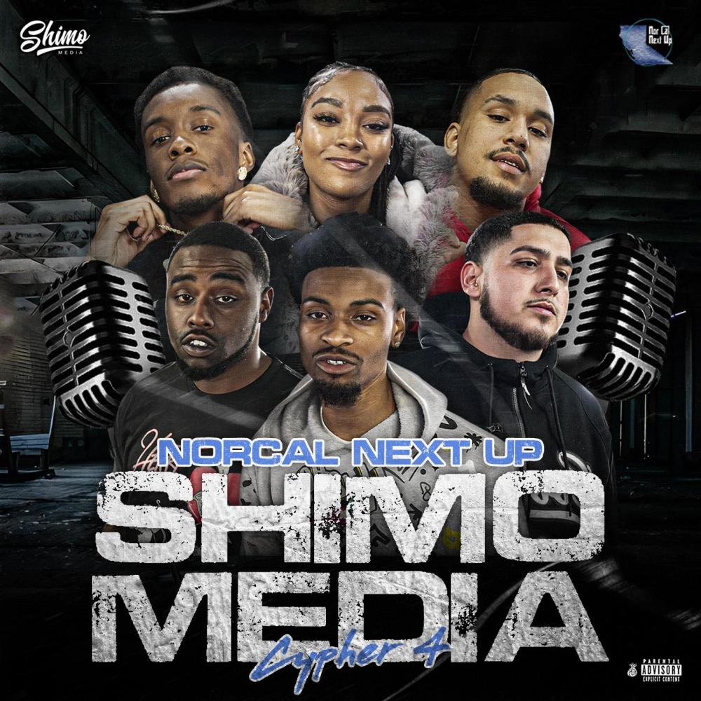 Shimo Media Norcal Next up cypher 4 (feat. Task Kayy, Gwuap, Maiahbae, Tolo, Geo Do2Much & 2800GT) (Explicit)