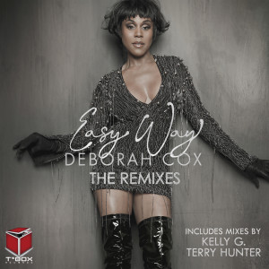 ดาวน์โหลดและฟังเพลง Easy Way (Terry Hunter Club Mix) พร้อมเนื้อเพลงจาก Deborah Cox