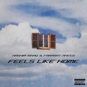 收聽Farasat Anees的Feels Like Home (feat. Hashim Ishaq) (Explicit)歌詞歌曲