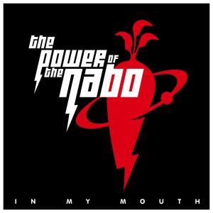 收聽The Power Of The Nabo的In My Mouth (Original Mix)歌詞歌曲