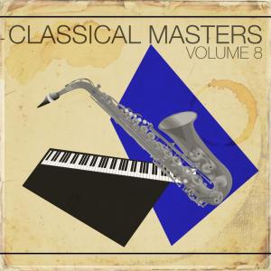 Various Conductors的專輯Classical Masters, Vol..8
