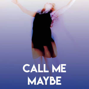 收聽Sassydee的Call Me Maybe歌詞歌曲